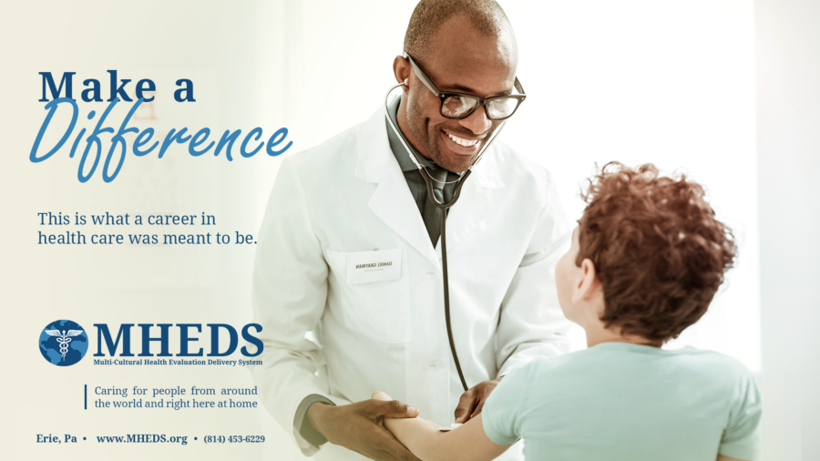 A smiling male doctor in a white coat holds a stethoscope while talking to a young patient. Text reads, Make a Difference. This is what a career in health care was meant to be. MHEDS healthcare logo and contact info are visible.