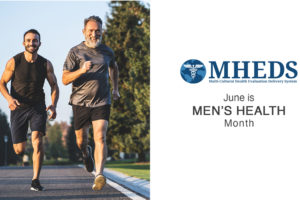 Two men, one younger and one older, jogging outdoors on a sunny day. Next to them is the MHEDS logo and text that reads, June is MENS HEALTH Month.