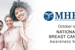 A diverse group of smiling women stand together outdoors. Text beside them reads: “October is NATIONAL BREAST CANCER Awareness Month,” with the MHEDS logo above it.