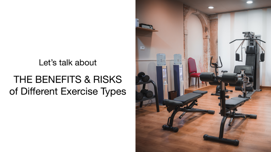 A gym with weight benches, dumbbells, water coolers, and exercise machines is shown next to text that reads: Let’s talk about THE BENEFITS & RISKS of Different Exercise Types.