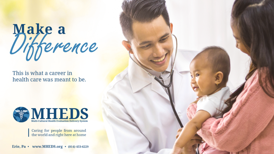 A smiling doctor uses a stethoscope to check a baby held by a woman. Text reads Make a Difference. This is what a career in health care was meant to be. MHEDS logo and contact information are at the bottom.