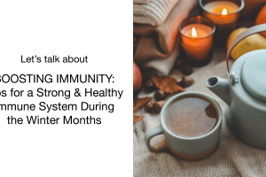 Split-screen image: Left side has text about boosting immunity and tips for a healthy immune system during winter. Right side shows a cozy scene with a teapot, a mug of tea, candles, apples, and a knitted blanket.