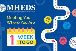 A graphic for MHEDS features a calendar showing 1 WEEK TO GO, a winding dotted path with map pins, and the Erie Gives logo, alongside the text Meeting You Where You Are on a blue background.