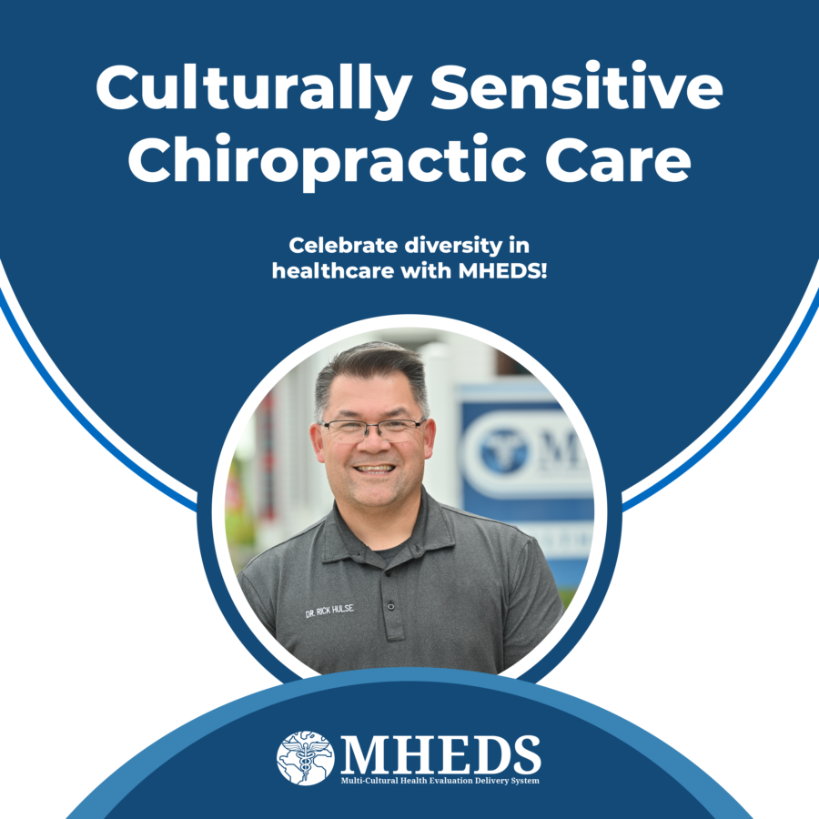 Celebrating Diversity in Healthcare: MHEDS’ Culturally Sensitive Chiropractic Care