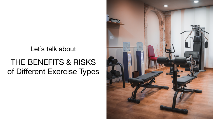 The Benefits and Risks of Different Exercise Types